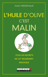 L Huile d olive malin
