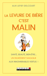 La levure de biere cest malin