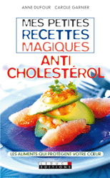 Mes petites recettes magiques anticholesterol
