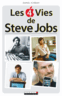 Lire Les 4 vies de Steve Jobs sur youscribe