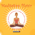 Meditation Plaisir