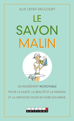 Le savon malin