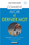 Comment avoir le dernier mot