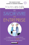 Toutes les cles du savoir-vivre en entreprise