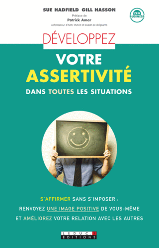 Developpez votre assertivite dans toutes les situations