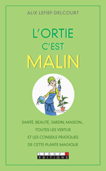 L Ortie c est malin
