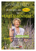 Je ne sais pas utiliser les huiles essentielles_c1