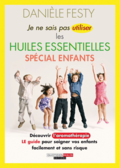 Je ne sais pas utiliser les huiles essentielles enfants_c1